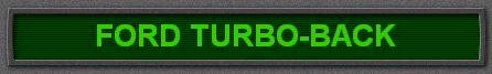 FORD TURBO-BACK