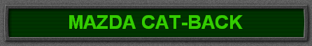 MAZDA CAT-BACK