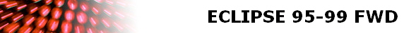 ECLIPSE 95-99 FWD