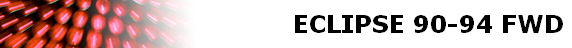 ECLIPSE 90-94 FWD