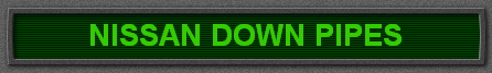 NISSAN DOWN PIPES