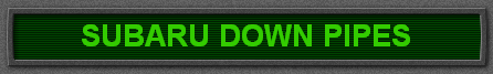 SUBARU DOWN PIPES