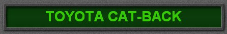 TOYOTA CAT-BACK