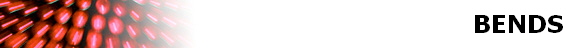 BENDS